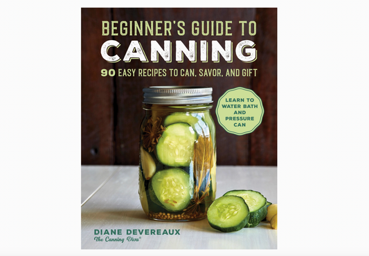 Beginners Guide To Canning